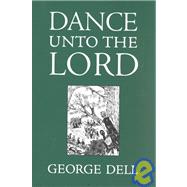 Dance Unto the Lord