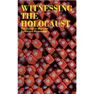 Witnessing the Holocaust