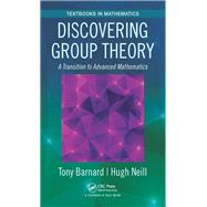 Discovering Group Theory: A Transition to Advanced Mathematics