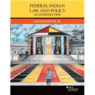 Richotte's Federal Indian Law and Policy: An Introduction