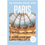 Paris Guide Un Grand Week-end