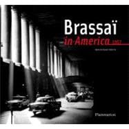 Brassai in America