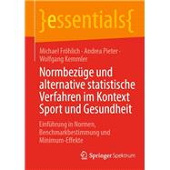 Normbezüge und alternative statistische Verfahren im Kontext Sport und Gesundheit
