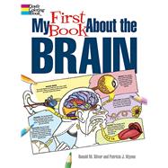 My First Book About the Brain