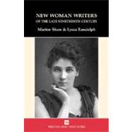 New Women Writers of the Late Nineteenth Century