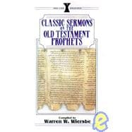 Classic Sermons on Old Testament Prophets