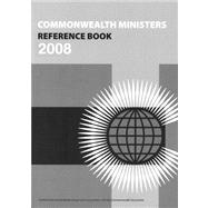 Commonwealth Ministers Reference Book 2008