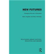 New Futures: Changing Women's Education