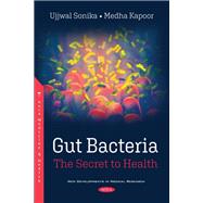 Gut Bacteria: The Secret to Health