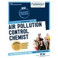 Air Pollution Control Chemist (C-1084) Passbooks Study Guide