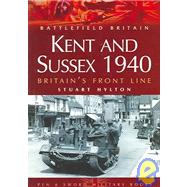 Kent And Sussex 1940