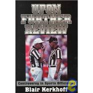 Upon Further Review: Controversy in Sports Officiating