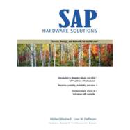 SAP Hardware Solutions Servers, Storage, and Networks for mySAP.com