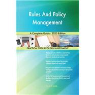 Rules And Policy Management A Complete Guide - 2020 Edition