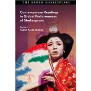 Contemporary Readings in Global Performances of Shakespeare