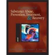 Encyclopedia of Substance Abuse Prevention, Treatment, and Recovery