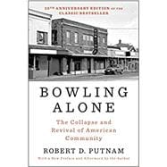 Bowling Alone: Revised and Updated The Collapse and Revival of American Community,9781982130848