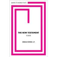 The New Testament: A Guide