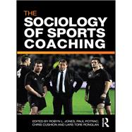 The Sociology of Sports Coaching