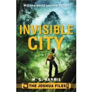The Joshua Files: Invisible City