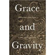 Grace and Gravity