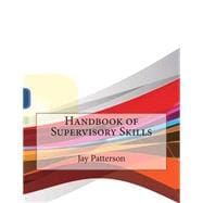 Handbook of Supervisory Skills