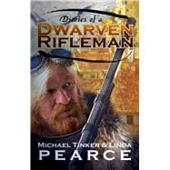 Diaries of a Dwarven Rifleman,9798888600849