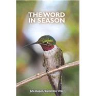The Word in Season: Jul-Sep 2023