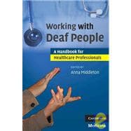 Working with Deaf People: A Handbook for Healthcare Professionals