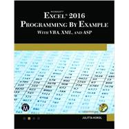 Microsoft Excel 2016 Programming by Example
