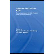 Children and Exercise Xxiv: The Proceedings of the 24th Pediatric Work Physiology Meeting