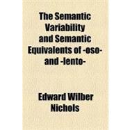 The Semantic Variability and Semantic Equivalents of 