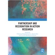 Partnership and Recognition in Action Research