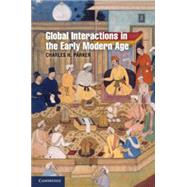 Global Interactions in the Early Modern Age, 1400â€“1800
