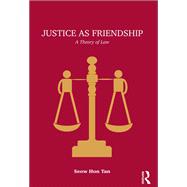 Justice as Friendship