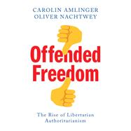 Offended Freedom