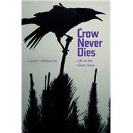 Crow Never Dies