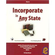 How to Incorporate in Any State : Everything You Need to Incorporate a Business