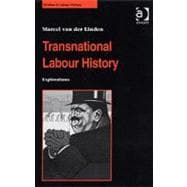 Transnational Labour History: Explorations
