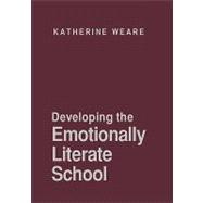 Developing the Emotionally Literate School