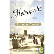 Metropolis A Novel