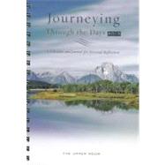 Journeying Through the Days 2013 Calendar: A Calendar and Journal for Personal Reflection