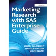 Marketing Research with SAS Enterprise Guide
