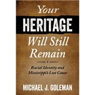 Your Heritage Will Still Remain