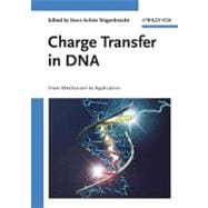 Charge Transfer in DNA From Mechanism to Application