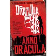 Anno Dracula: Dracula Cha Cha Cha