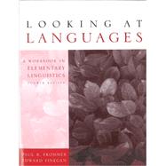 Looking at Languages: A Workbook in Elementary Linguistics