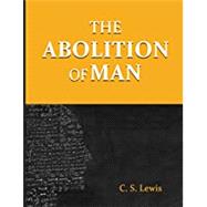 The Abolition of Man