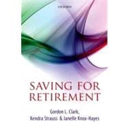 Saving for Retirement Intention, Context, and Behavior