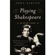 Playing Shakespeare An Actor's Guide